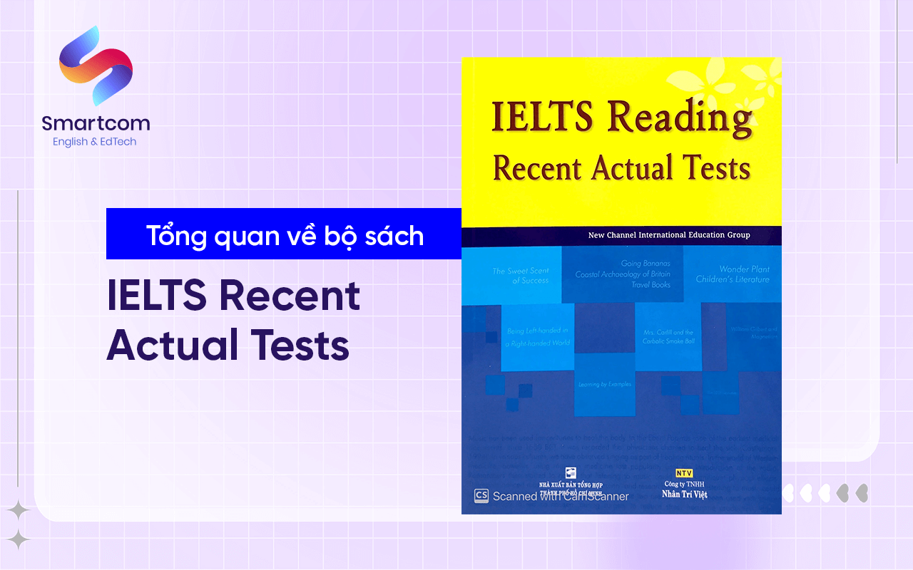 tổng quan tài liệu ielts recent actual tests