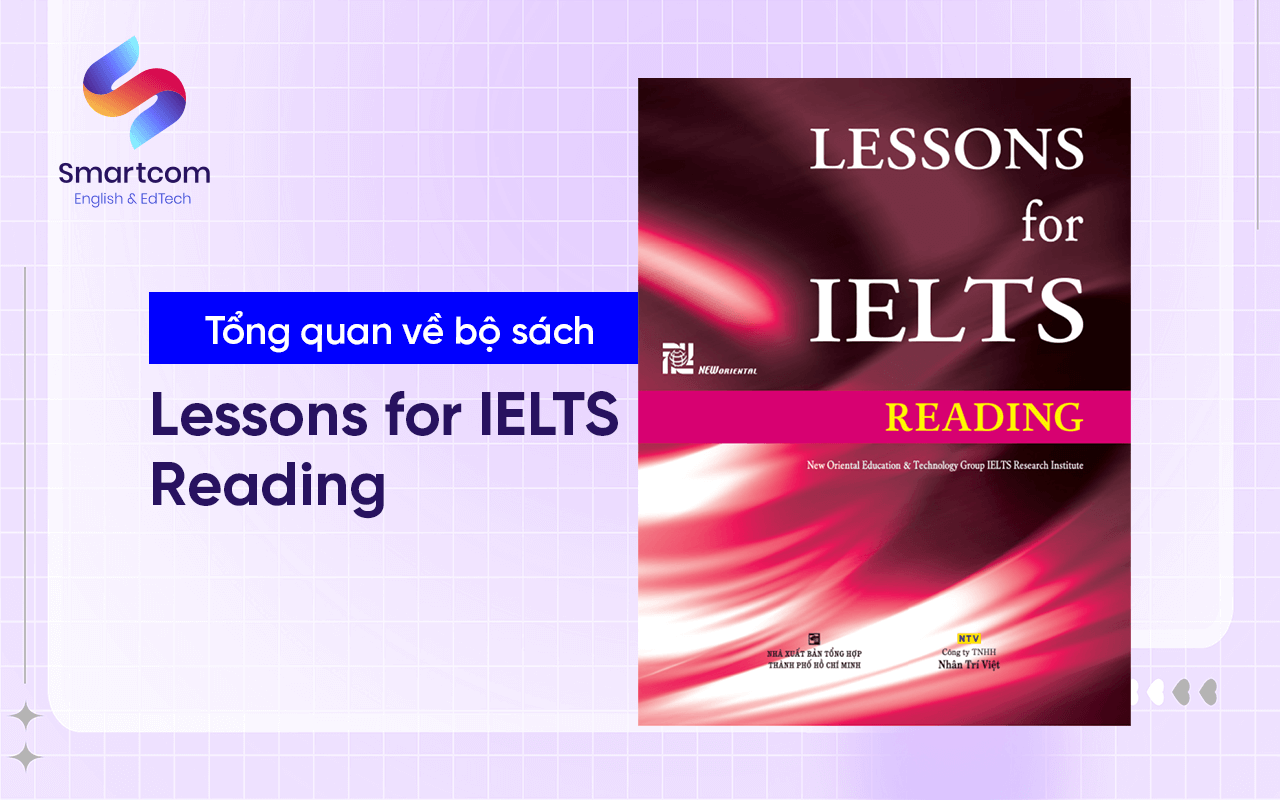 tổng quan tài liệu lessons for ielts reading