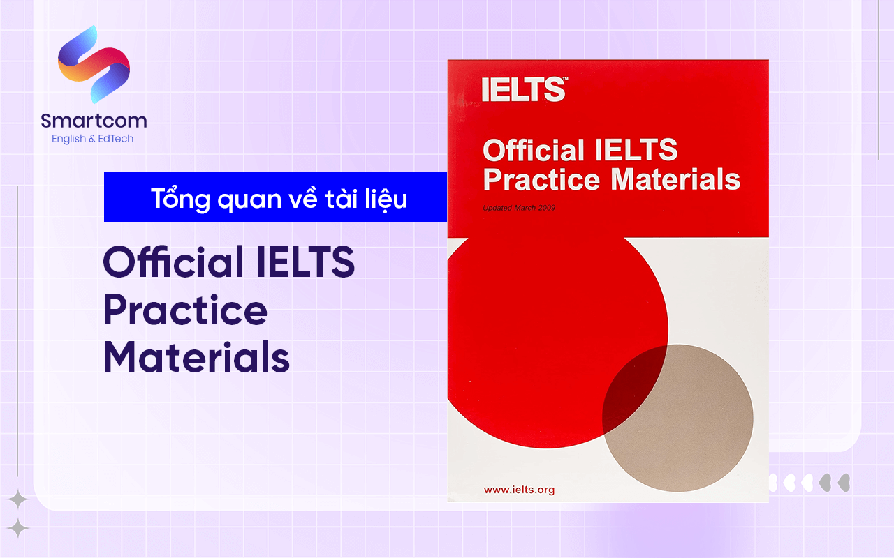 tổng quan tài liệu official ielts practice materials
