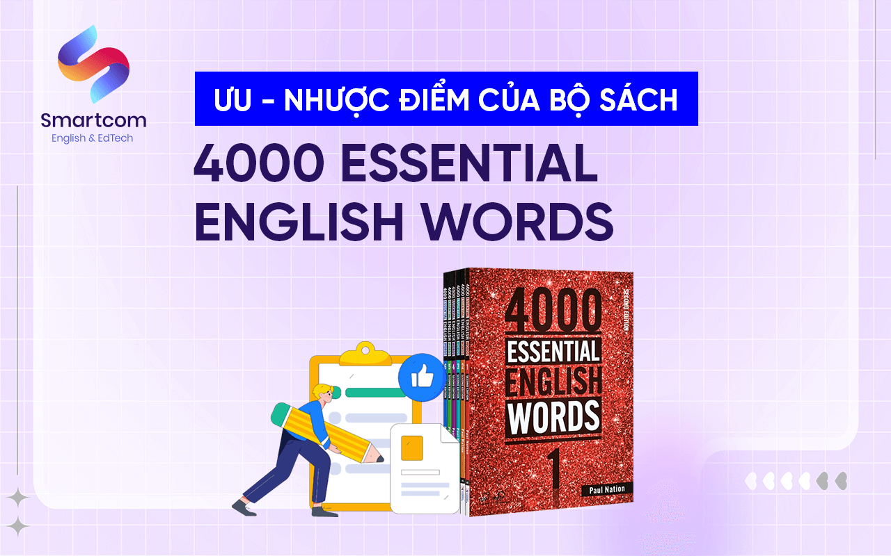 ưu nhược điểm 4000 essential english words ưu nhược điểm 4000 essential english words