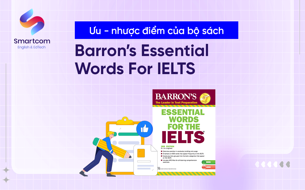 ưu nhược điểm Barron’s Essential Words For IELTS ưu nhược điểm Barron’s Essential Words For IELTS