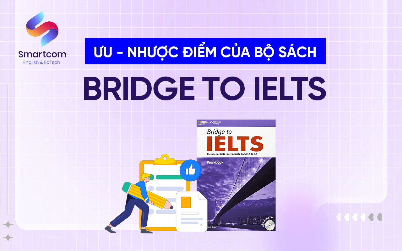 ưu nhược điểm bridge to ielts ưu nhược điểm bridge to ielts