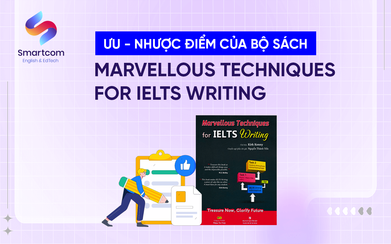 ưu nhược điểm marvellous techniques for ielts writing ưu nhược điểm marvellous techniques for ielts writing