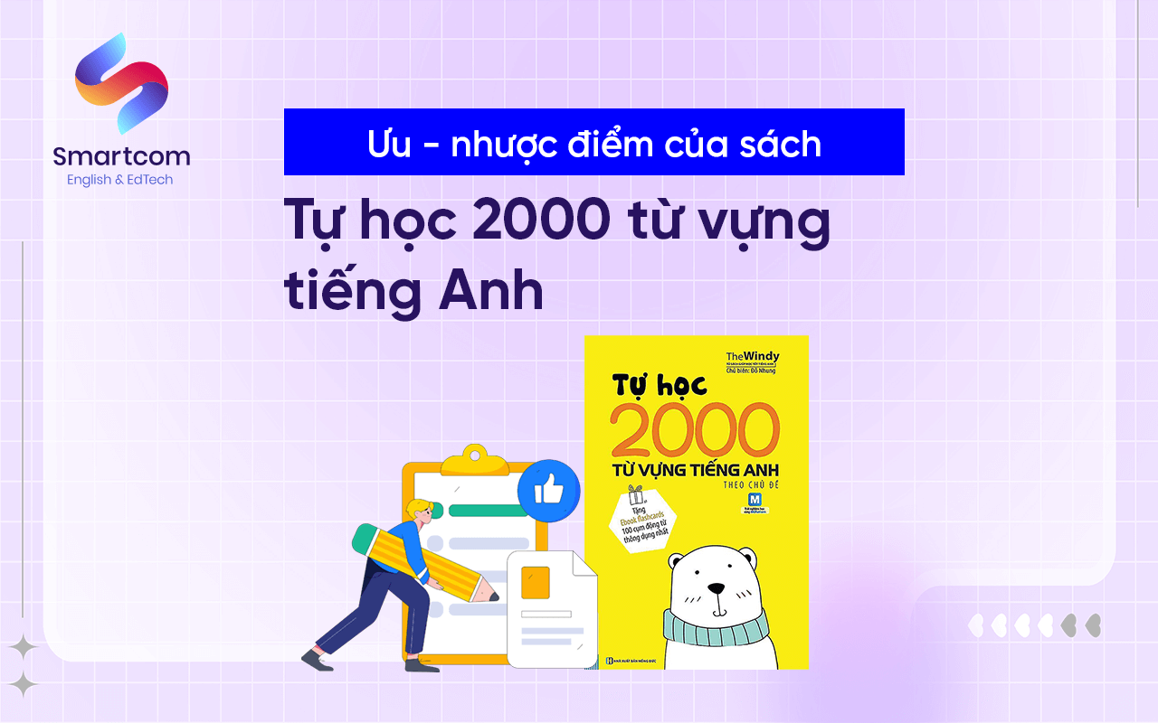 ưu nhược điểm sách tự học 2000 từ vựng tiếng anh ưu nhược điểm sách tự học 2000 từ vựng tiếng anh