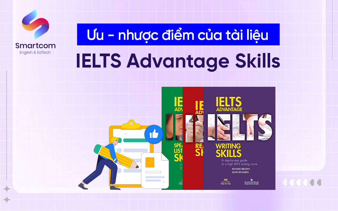 ưu nhược điểm ielts advantage skills