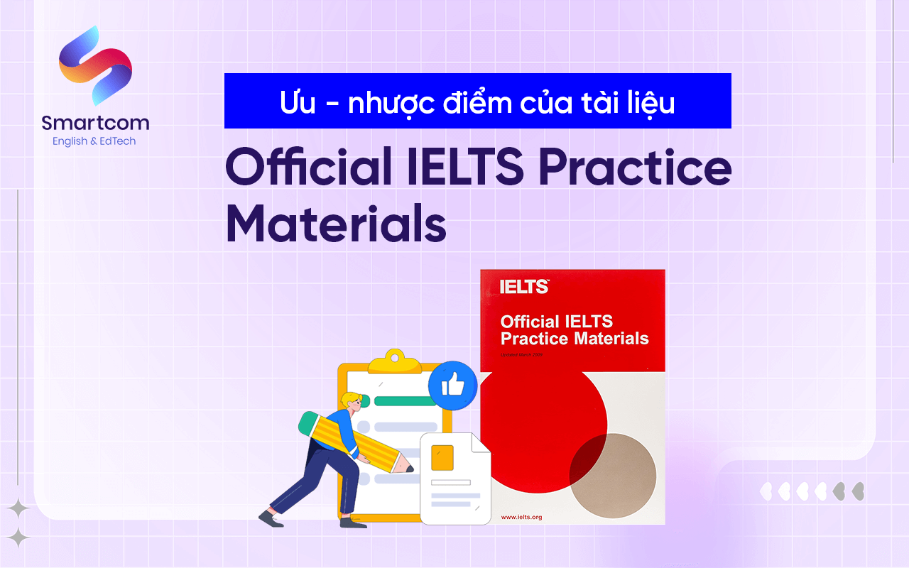 ưu nhược điểm tài liệu official ielts practice materials