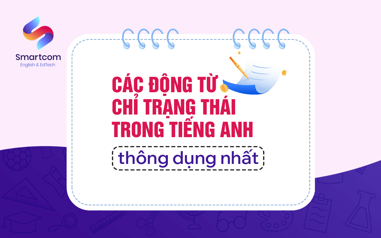 các động từ chỉ trạng thái trong tiếng anh
