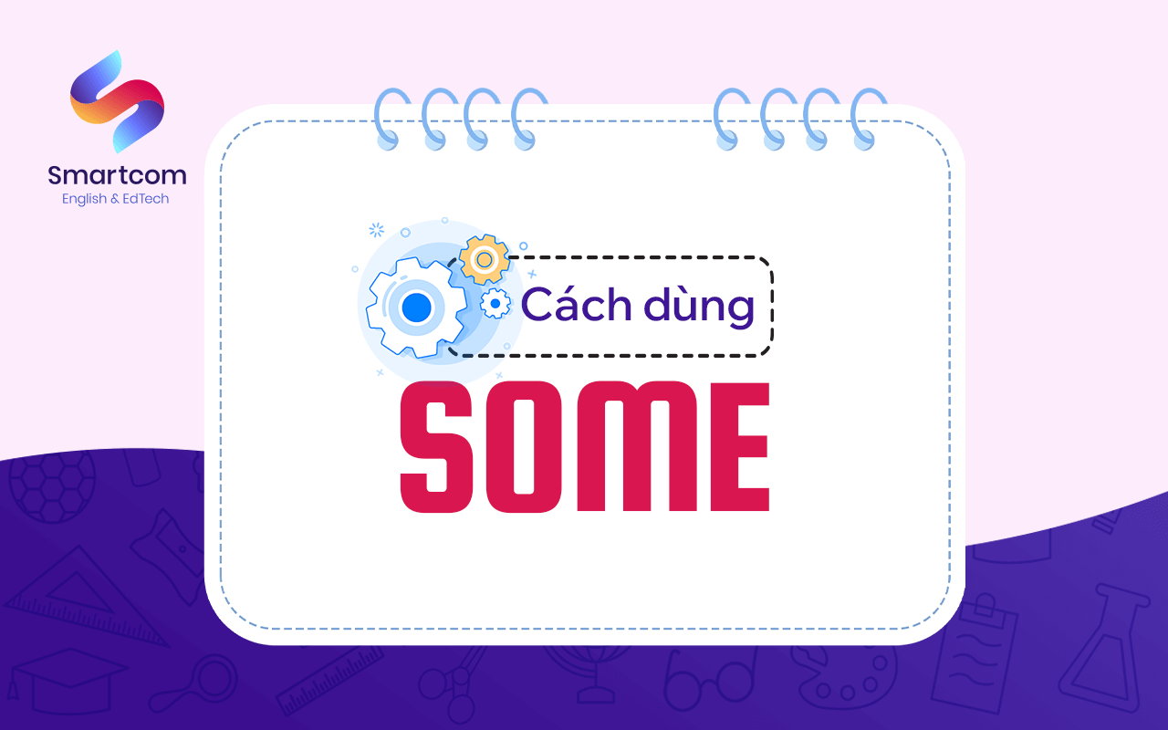 cách dùng some cách dùng some