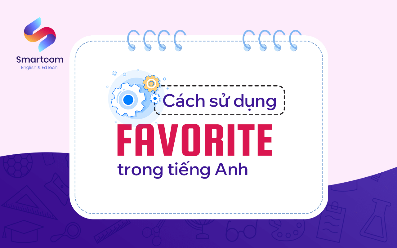 cách sử dụng favorite trong tiếng anh