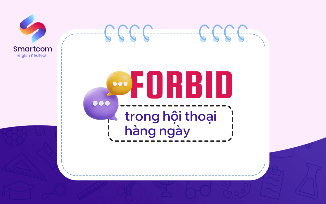 forbid trong hội thoại hàng ngày forbid trong hội thoại hàng ngày