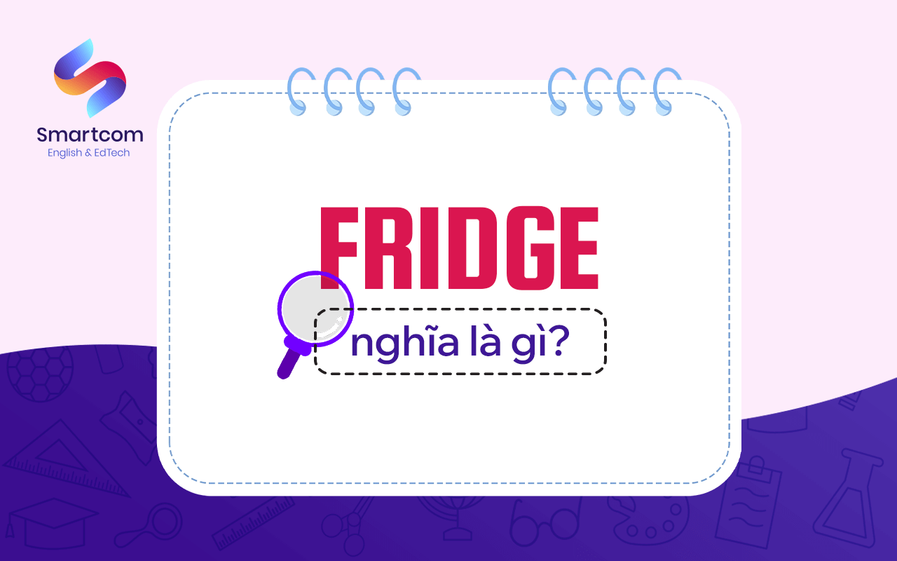 fridge nghĩa là gì