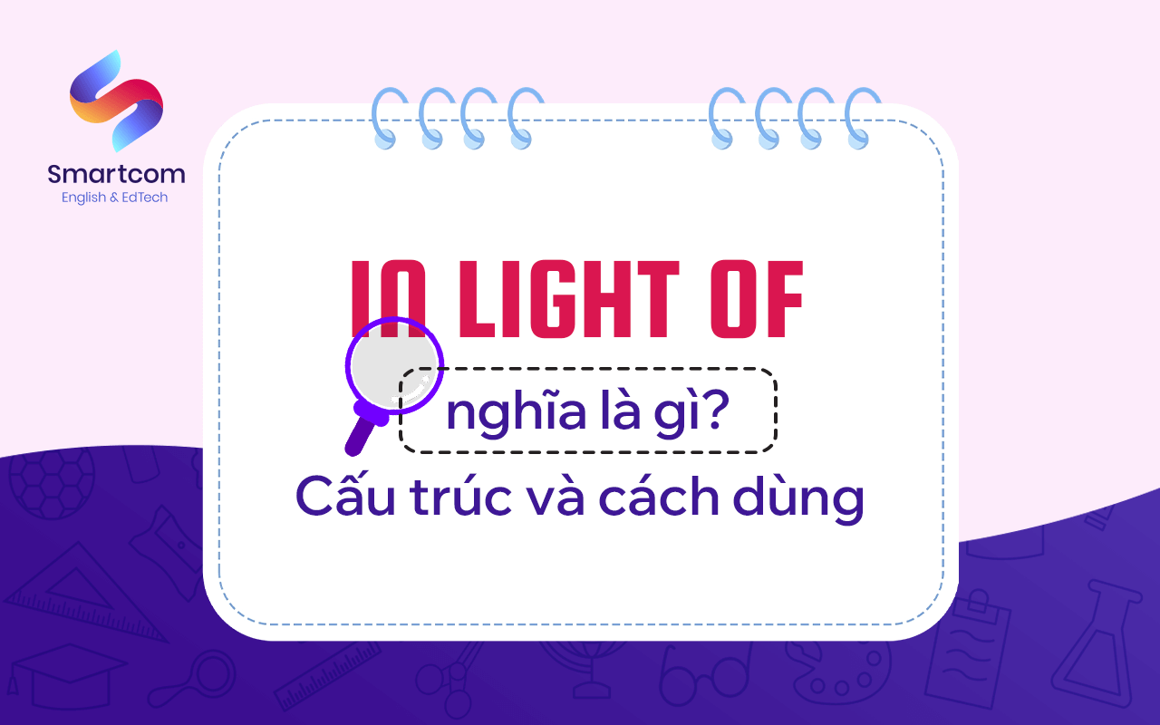 in light of nghĩa là gì