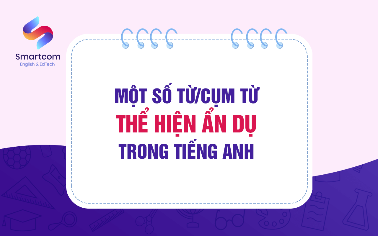 một số cụm từ thể hiện phép ẩn dụ một số cụm từ thể hiện phép ẩn dụ