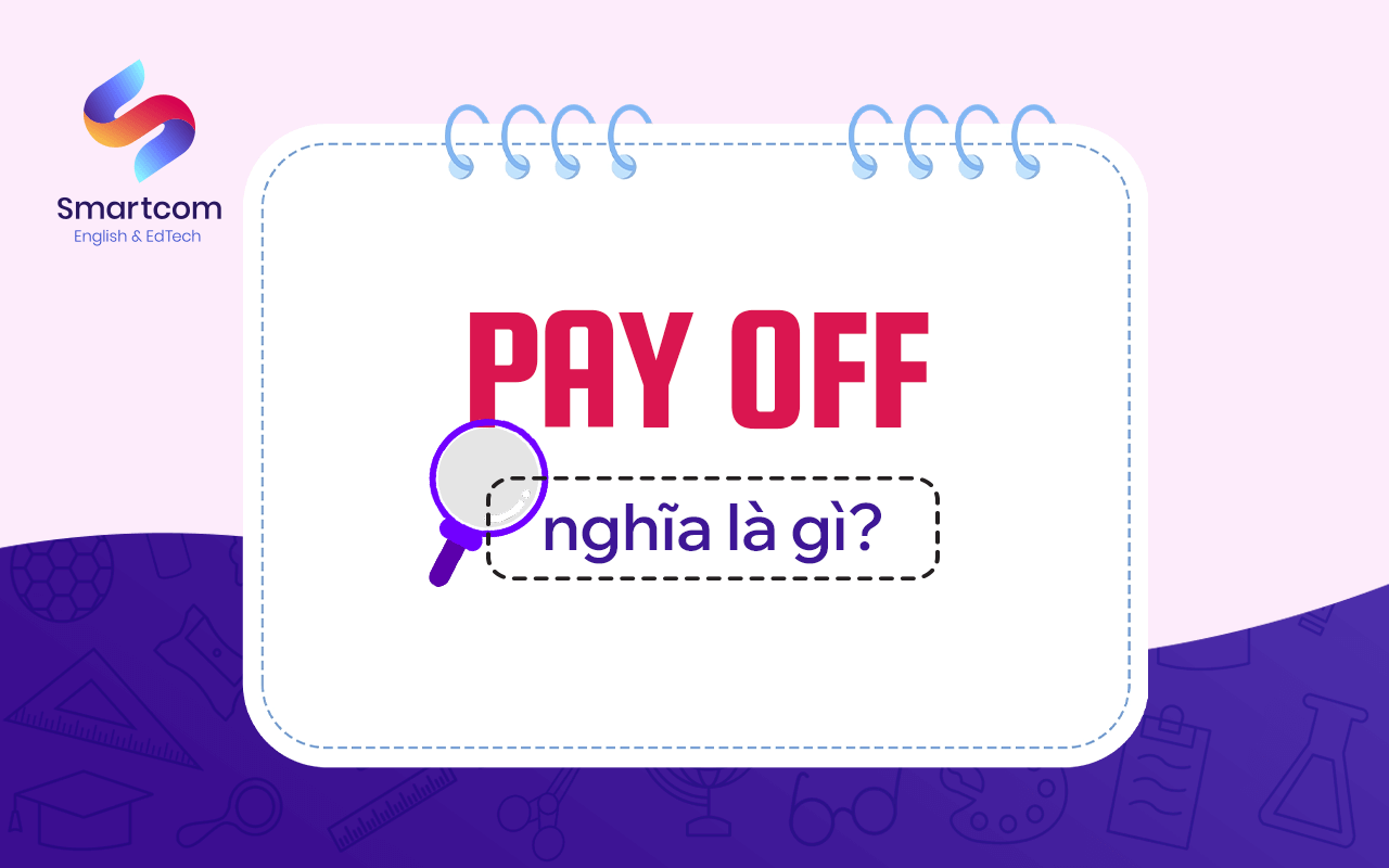 pay off nghĩa là gì