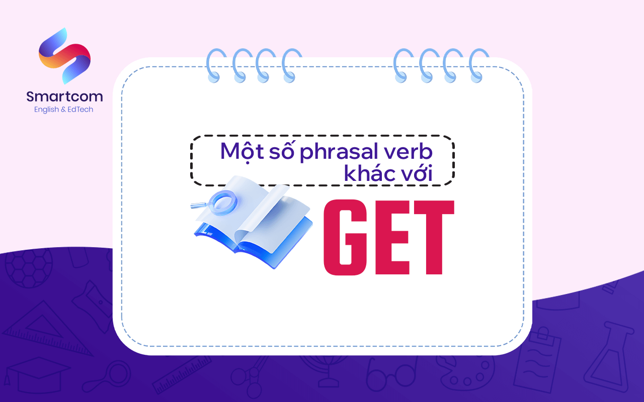 phrasal verb khác với get