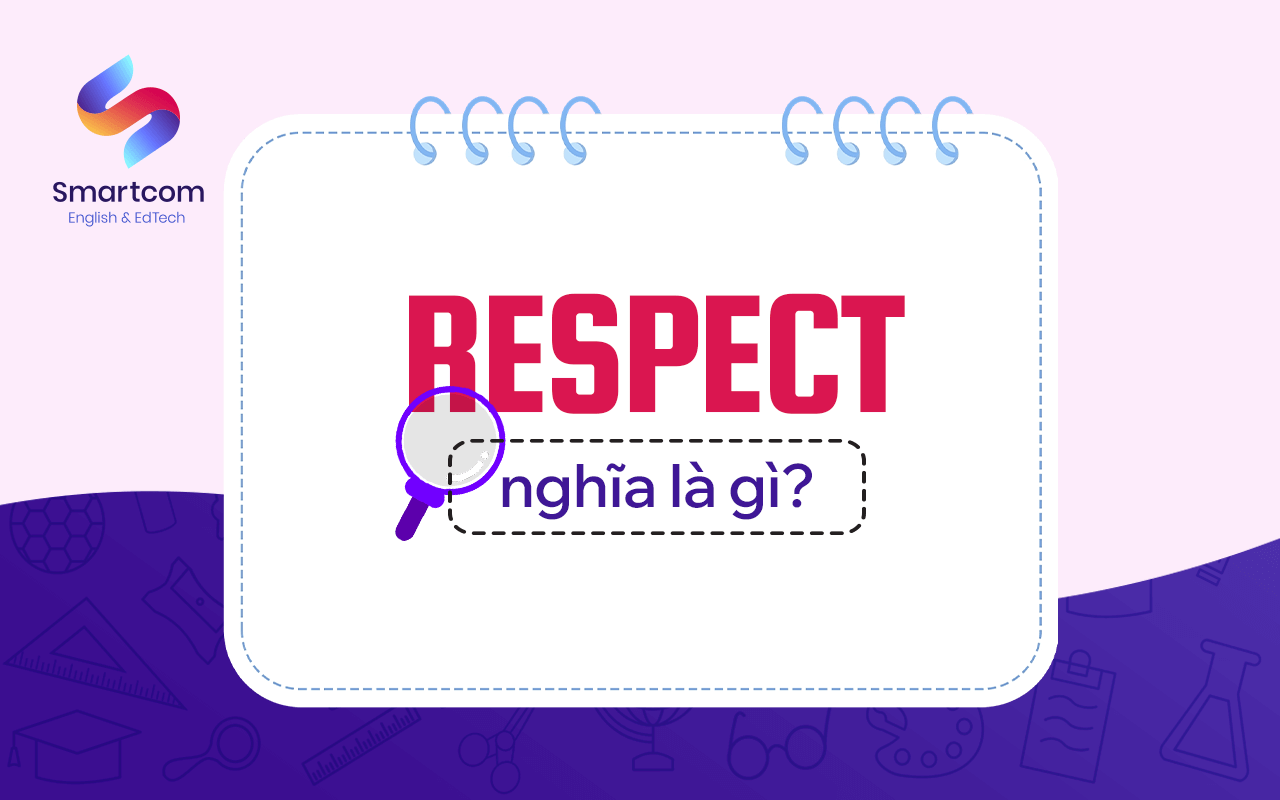 respect nghĩa là gì respect nghĩa là gì