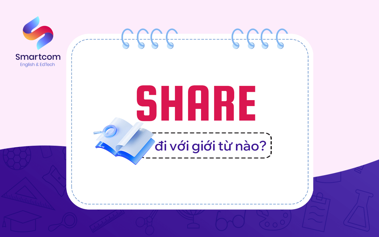 share đi với giới từ nào