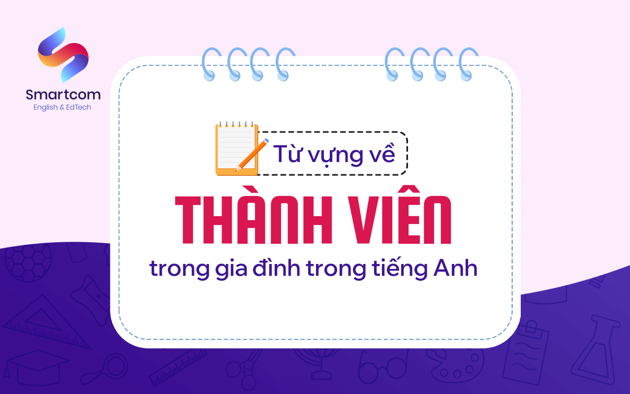 từ vựng về thành viên trong gia đình