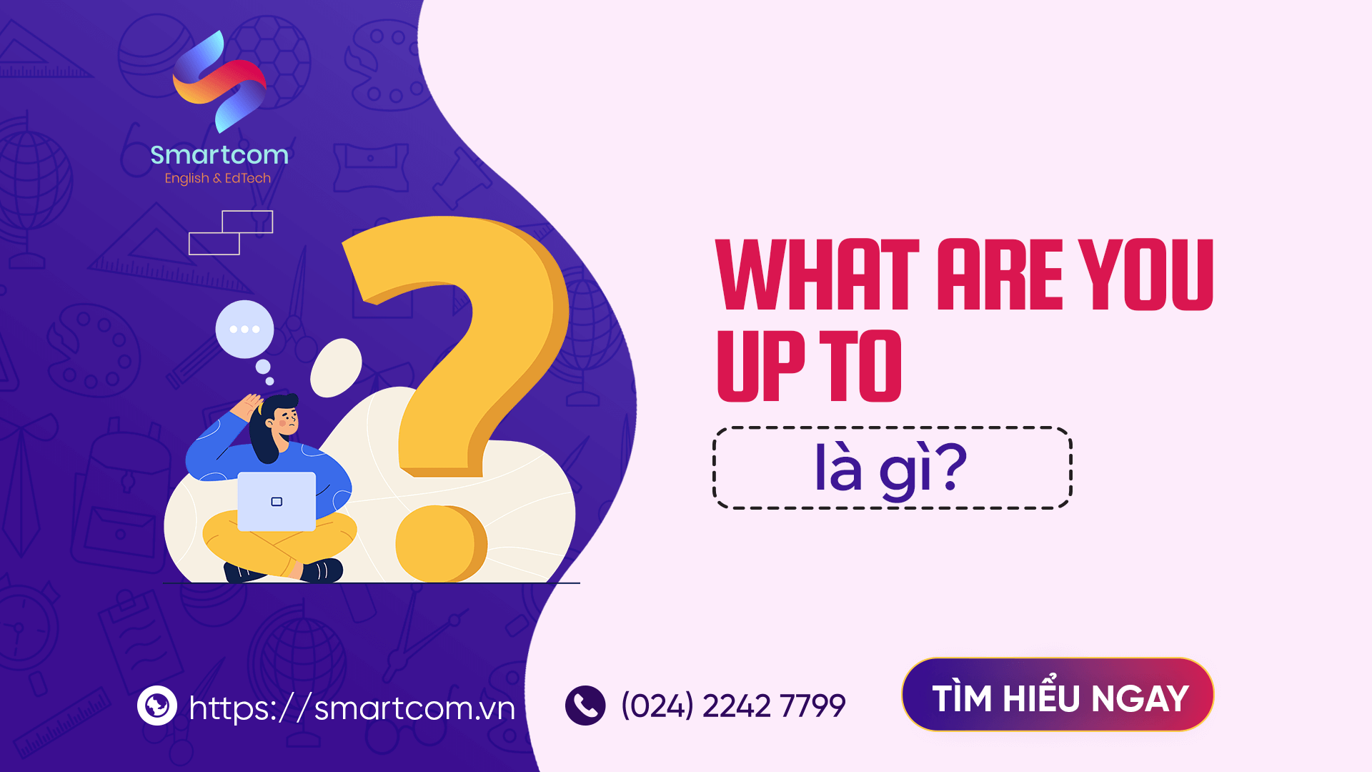 What are you up to là gì?