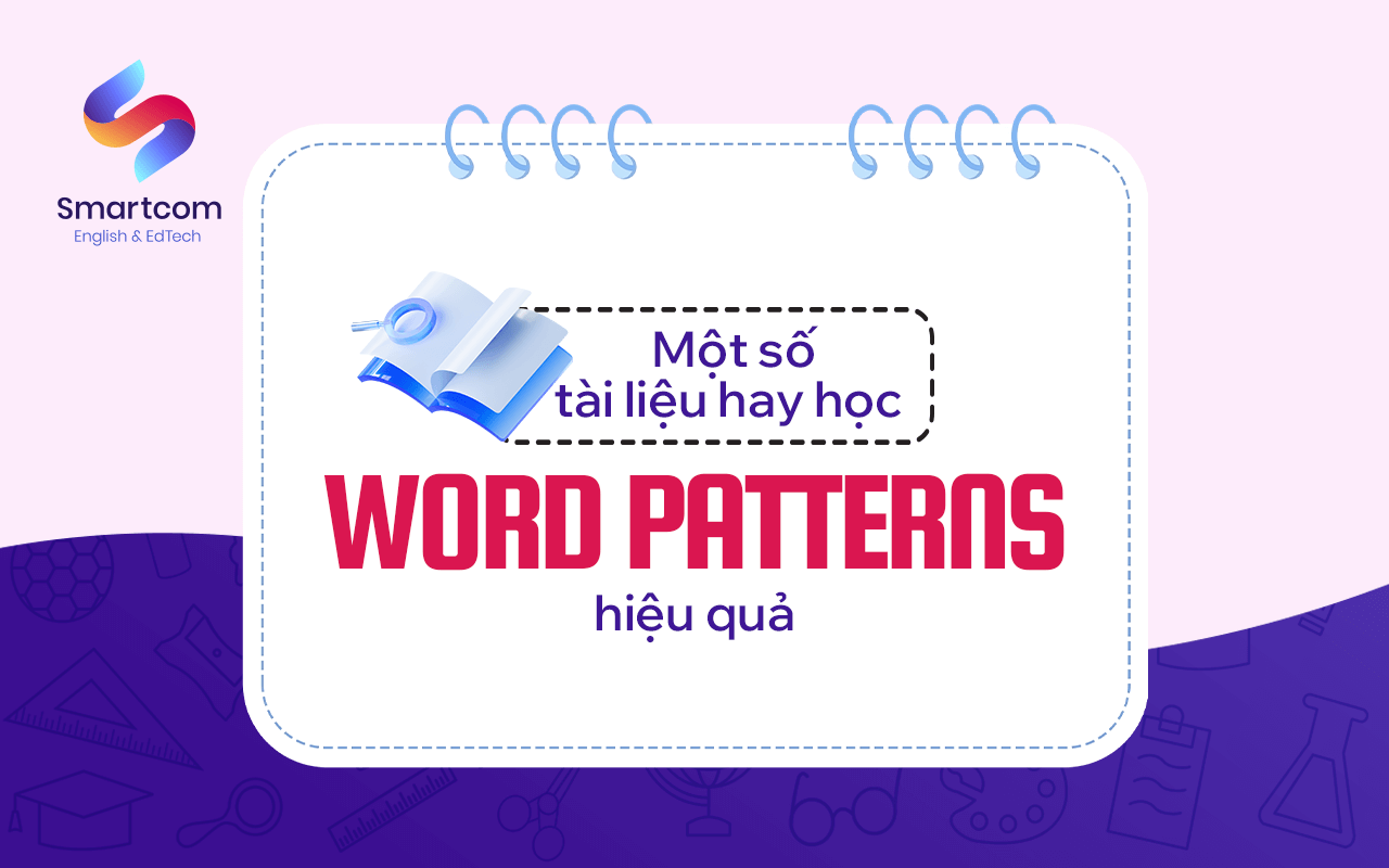 một số tài liệu hay học word patterns