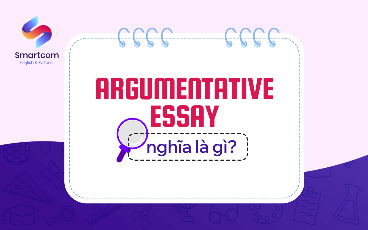 argumentative essay nghĩa là gì
