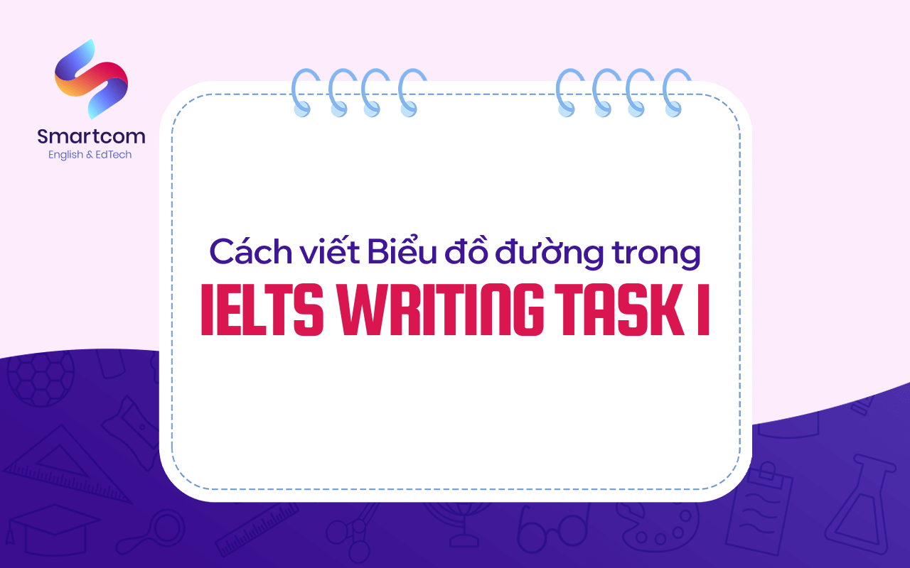 cách viết biểu đồ đường trong ielts writing task 1