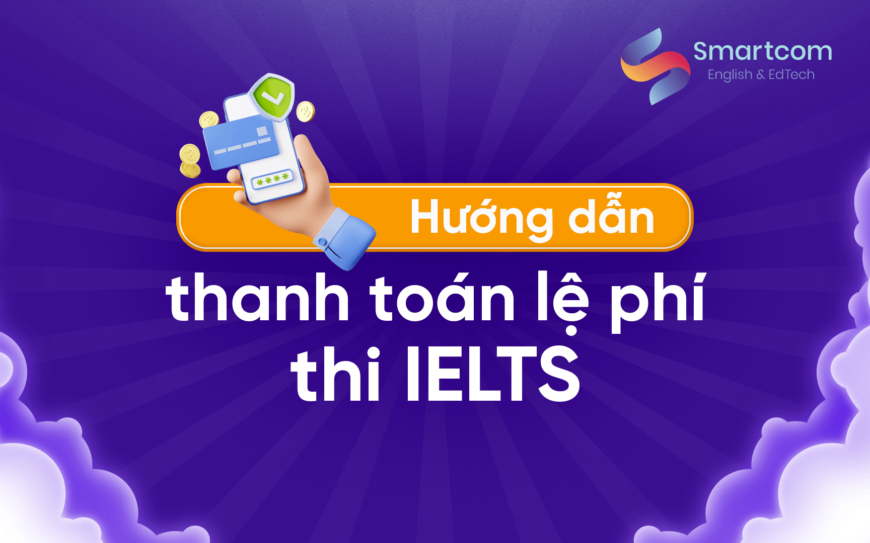 hướng dẫn thanh toán lệ phí thi ielts hướng dẫn thanh toán lệ phí thi ielts