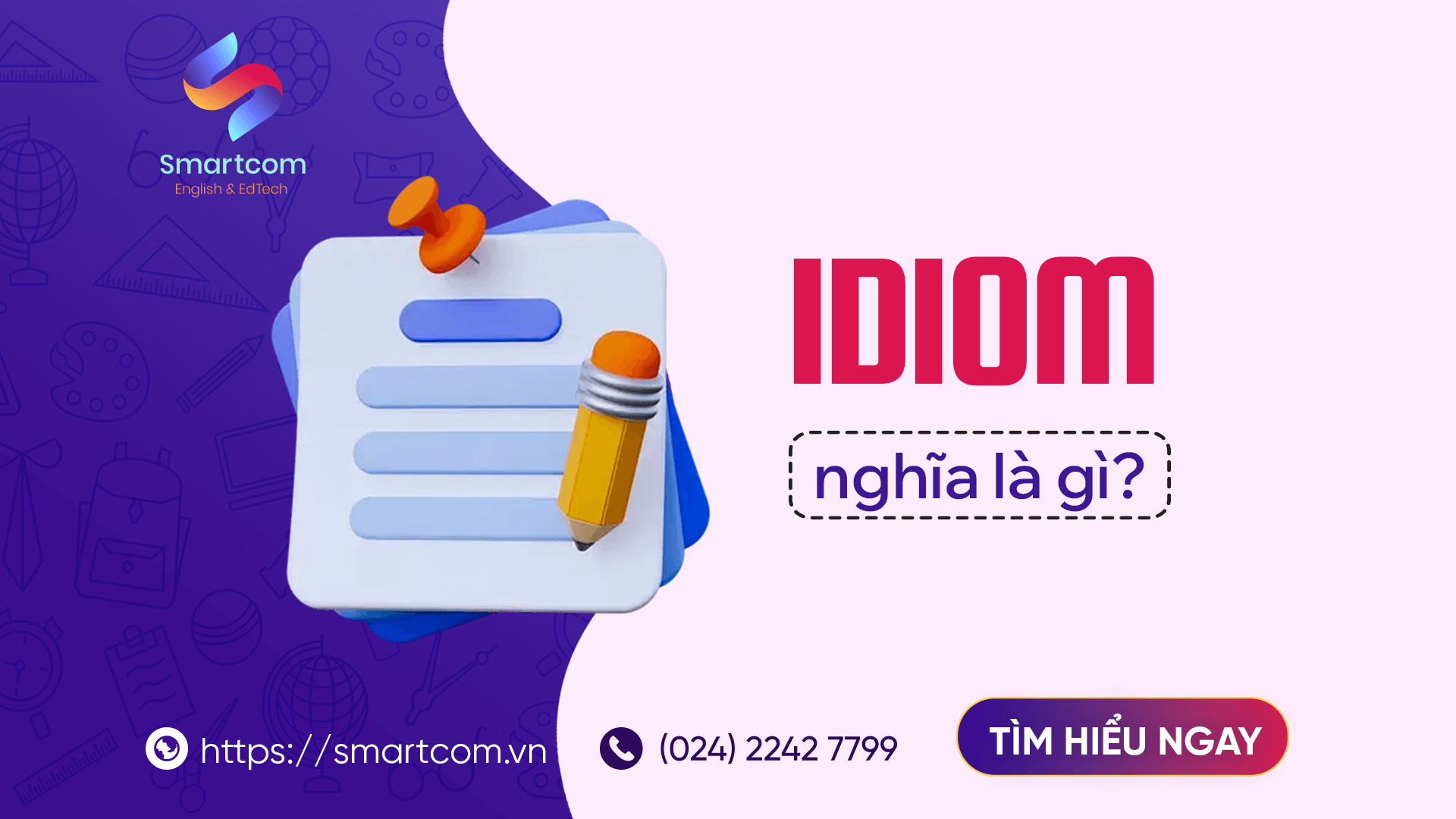 Idiom nghĩa là gì?