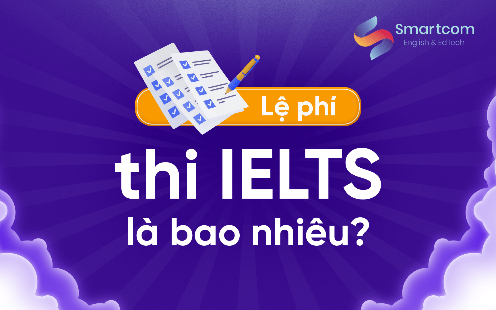lệ phí thi ielts là bao nhiêu lệ phí thi ielts là bao nhiêu