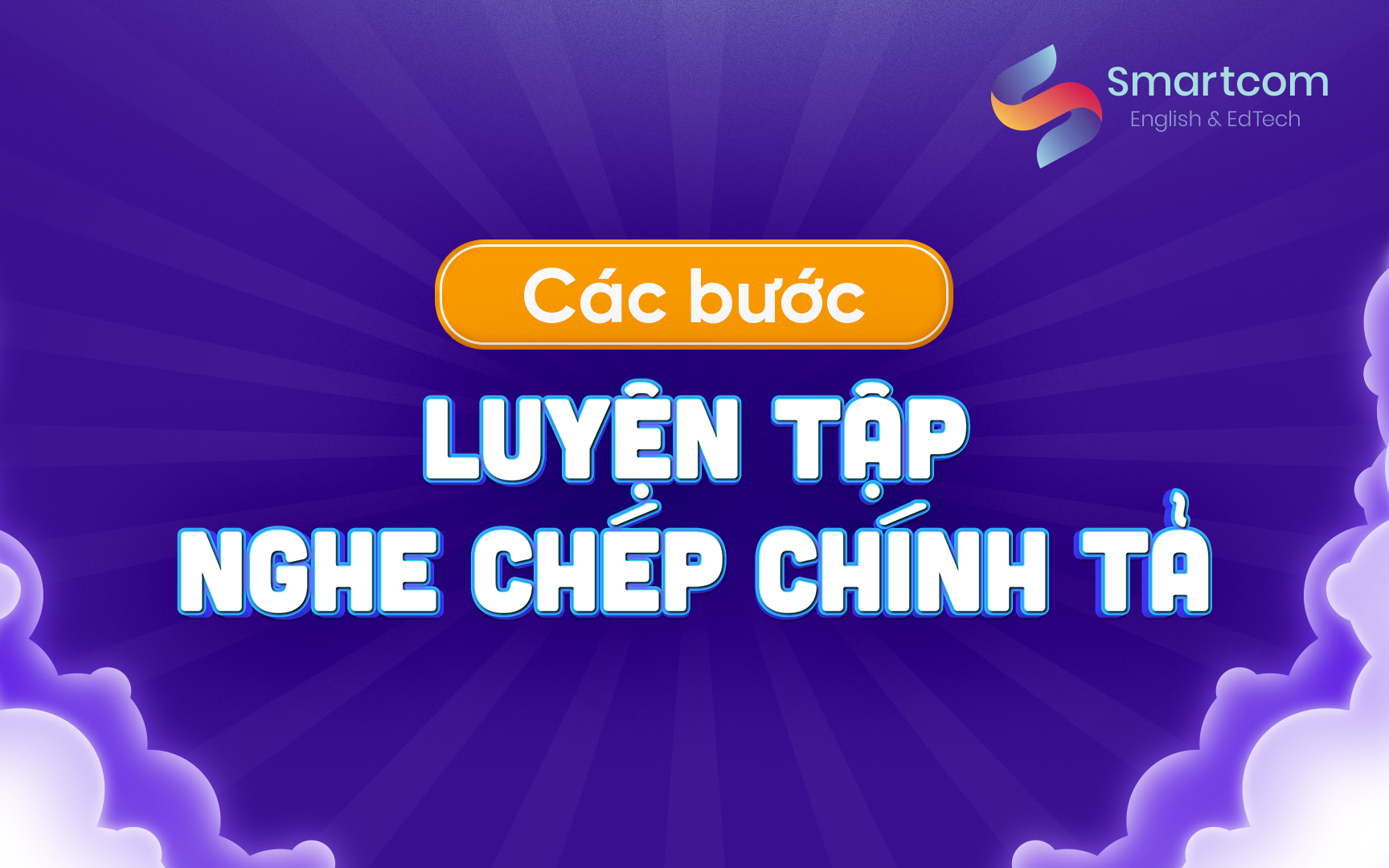 các bước luyện tập nghe chép chính tả