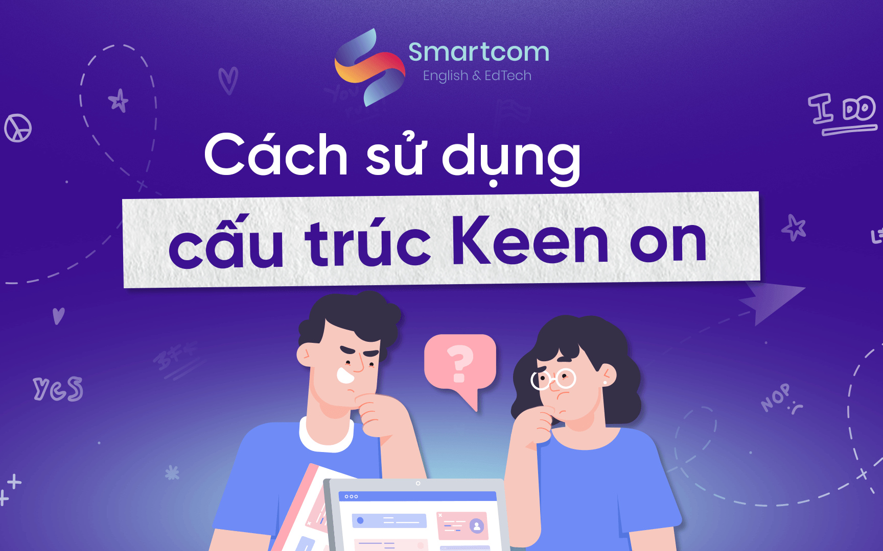 cách sử dụng cấu trúc keen on