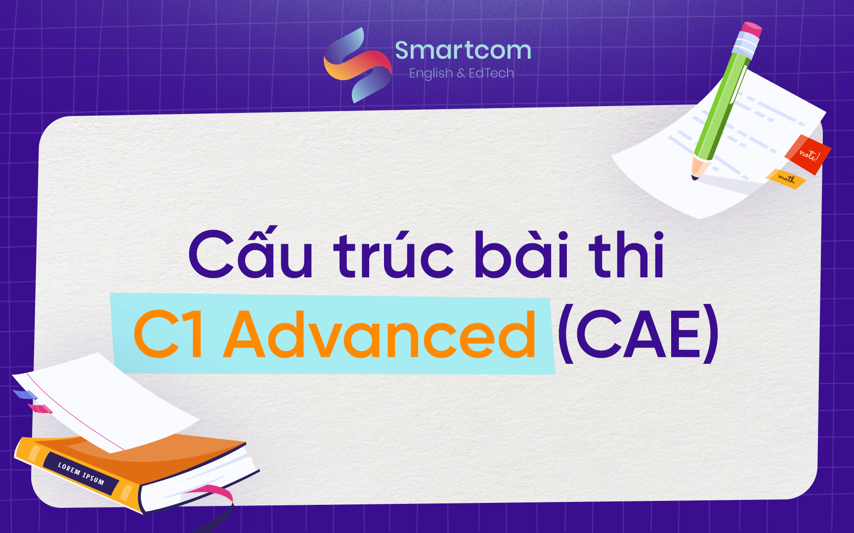 cấu trúc bài thi c1 advanced cấu trúc bài thi c1 advanced