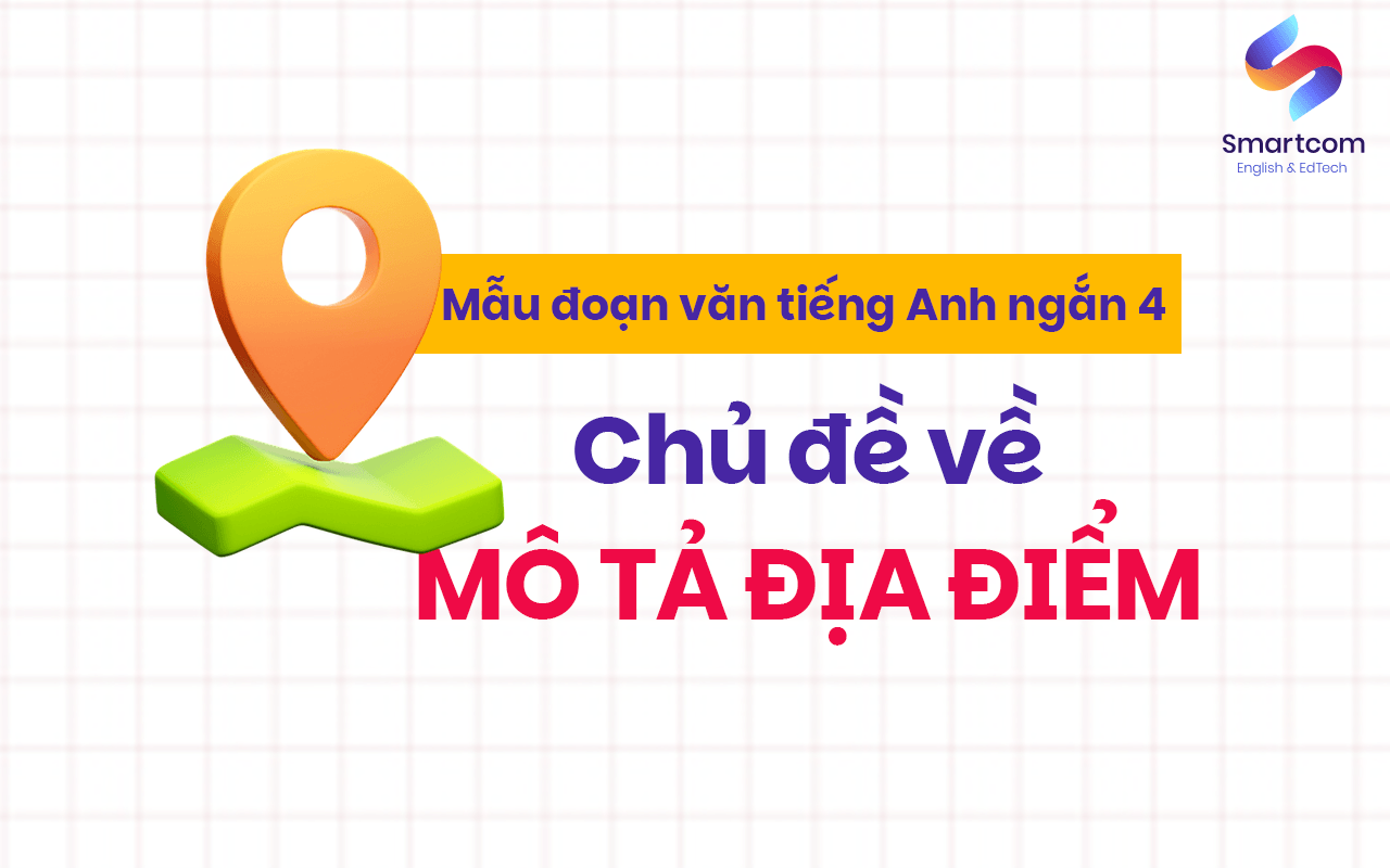 đoạn văn tiếng anh chu để mô tả địa điểm