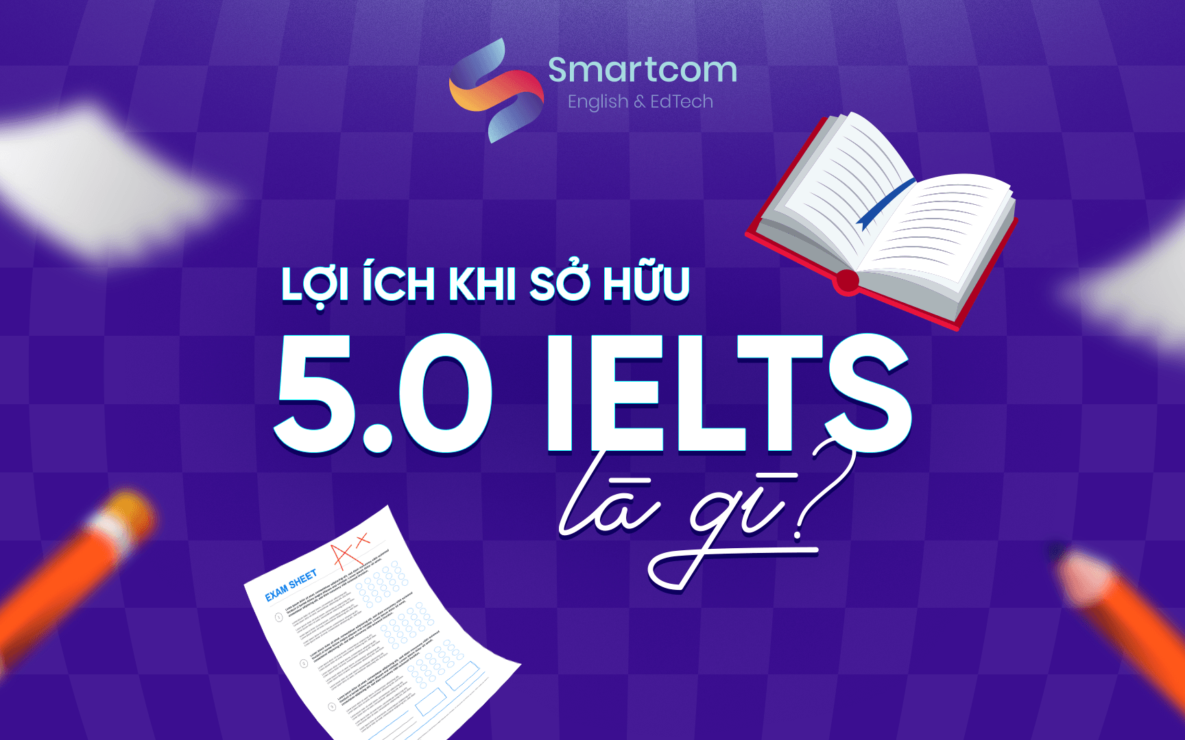 lợi ích khi sở hữu ielts 5.0 là gì