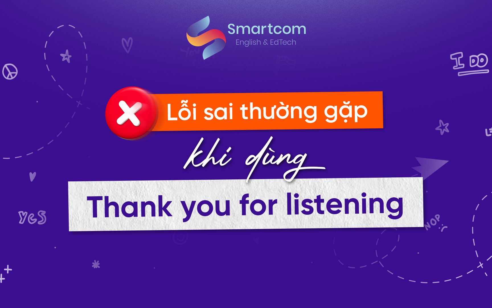 lỗi sai thường gặp khi dùng thank you for listening