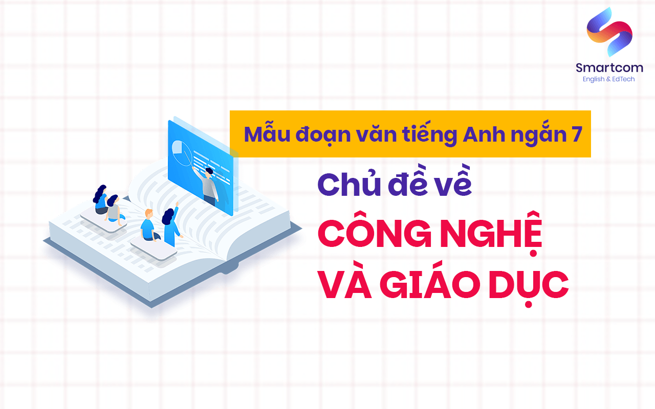 mẫu đoạn văn chủ đề công nghệ và giáo dục
