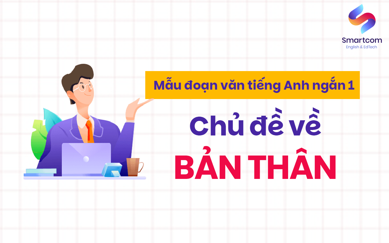 mẫu đoạn văn tiếng anh chủ đề bản thân