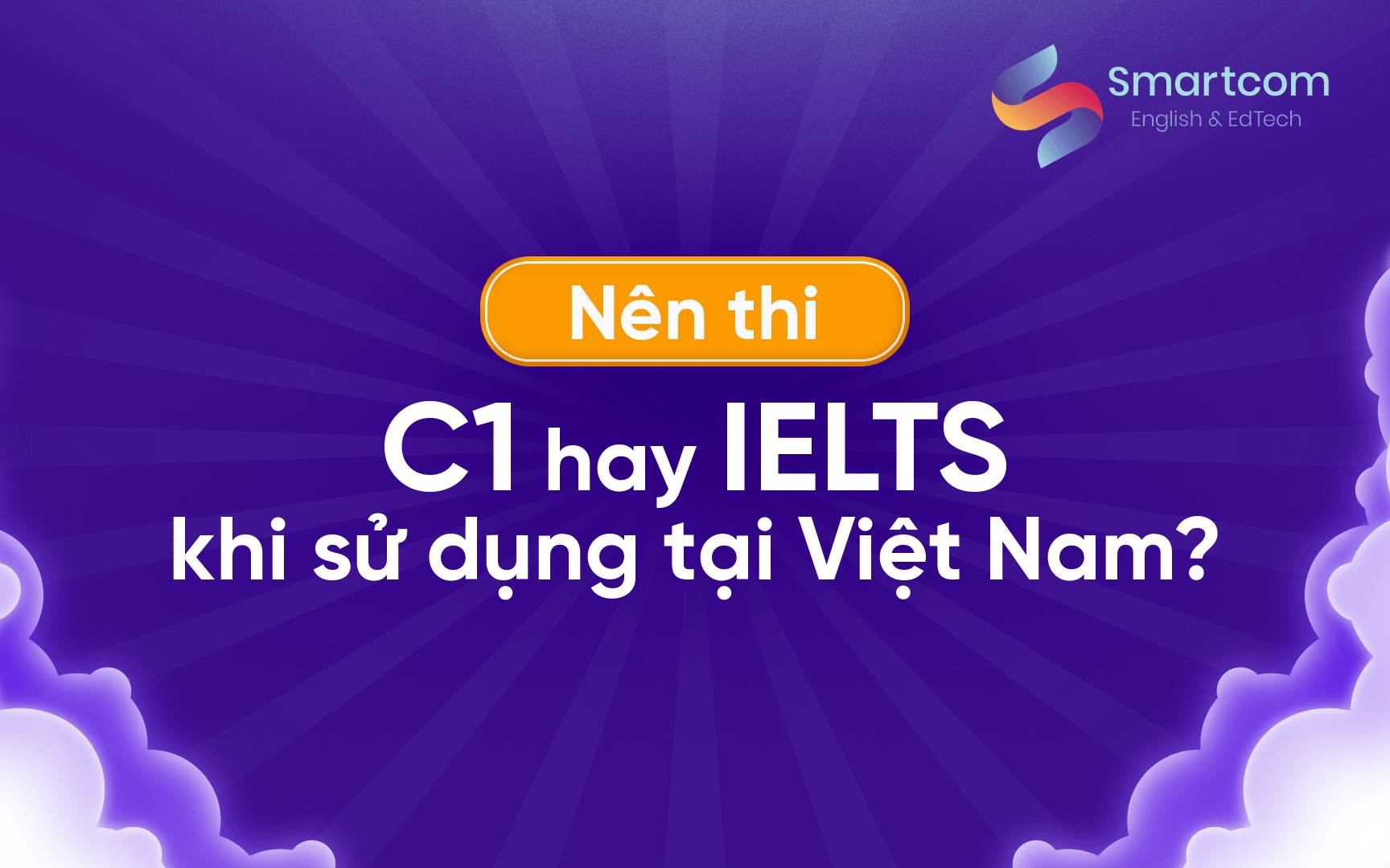 nên thi c1 hay ielts