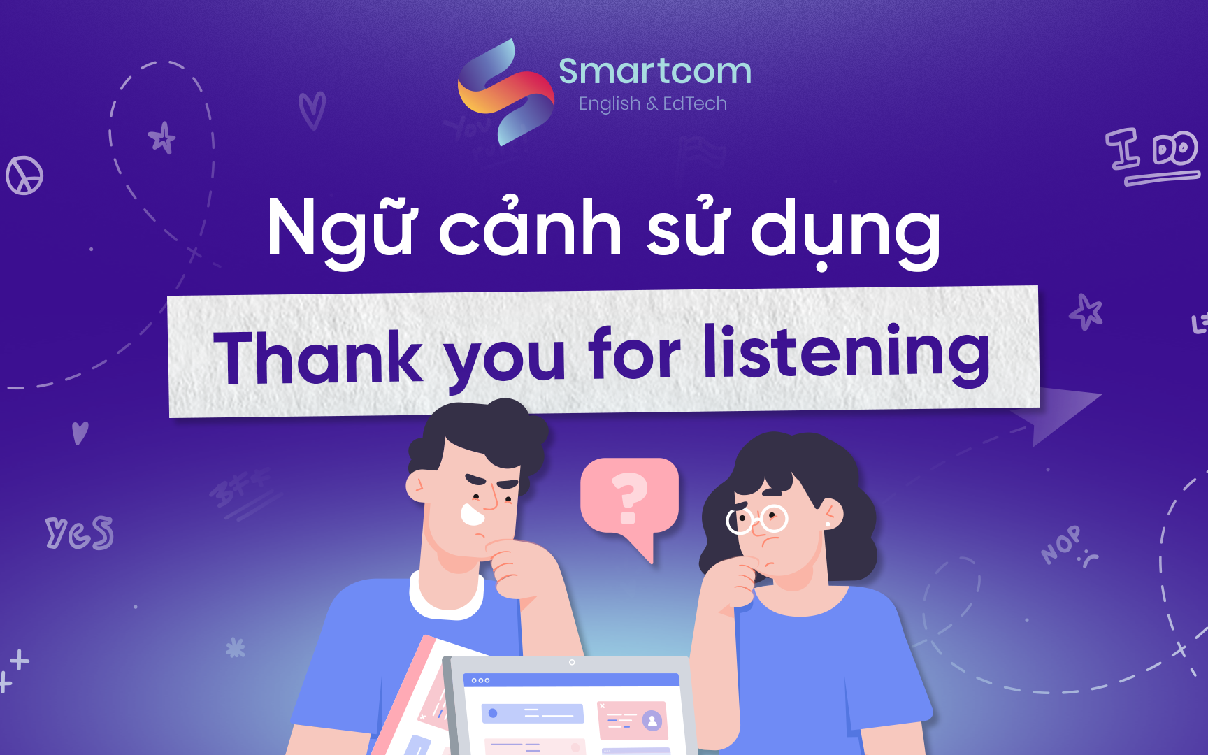 ngữ cảnh sử dụng thank you for listening