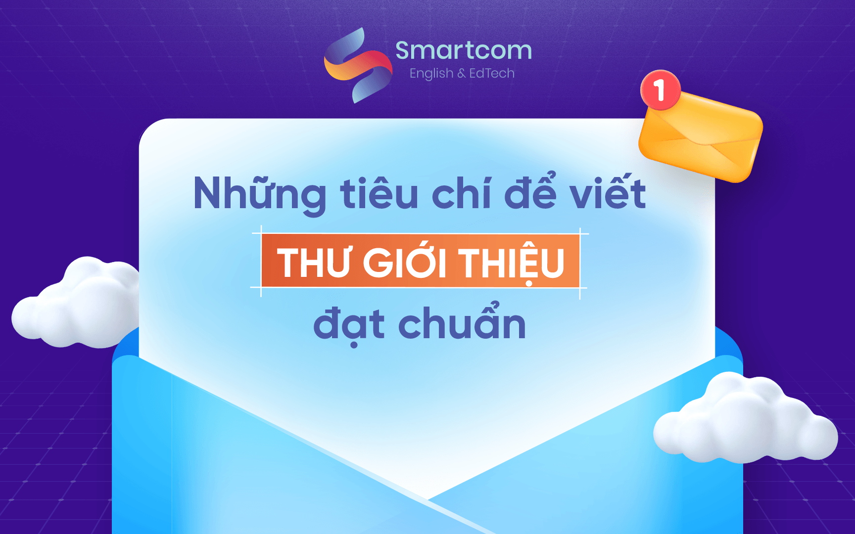 những tiêu chí để viết thư giới thiệu đạt chuẩn