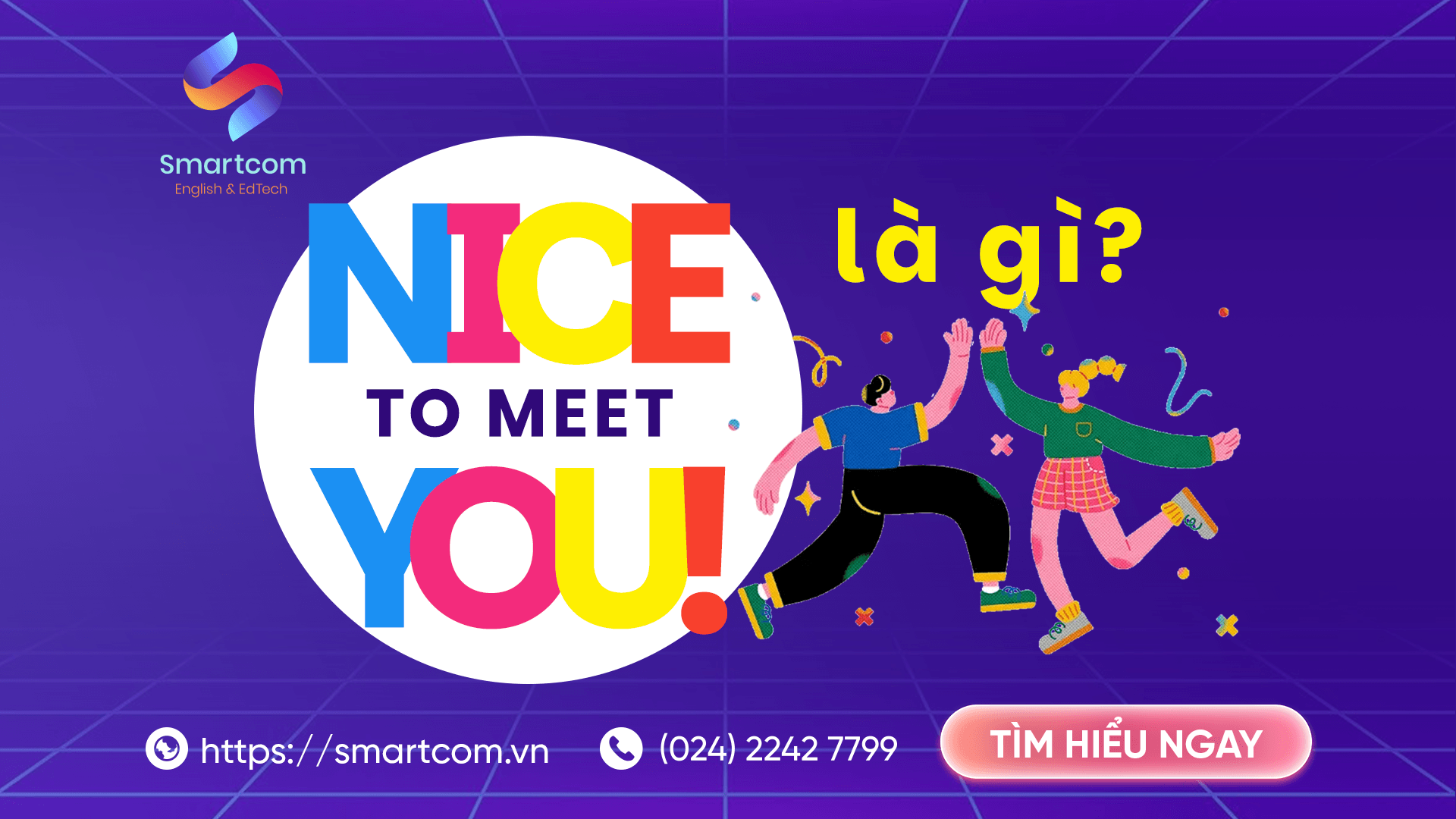 Nice to meet you là gì?