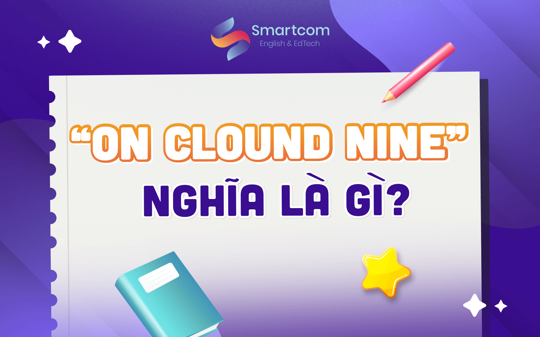 on cloud nine nghĩa là gì