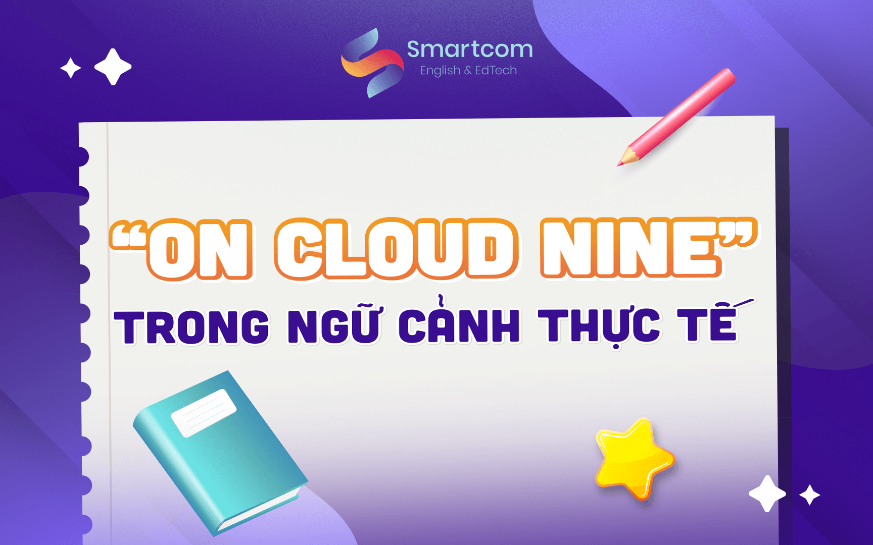 on cloud nine trong ngữ cảnh thực tế