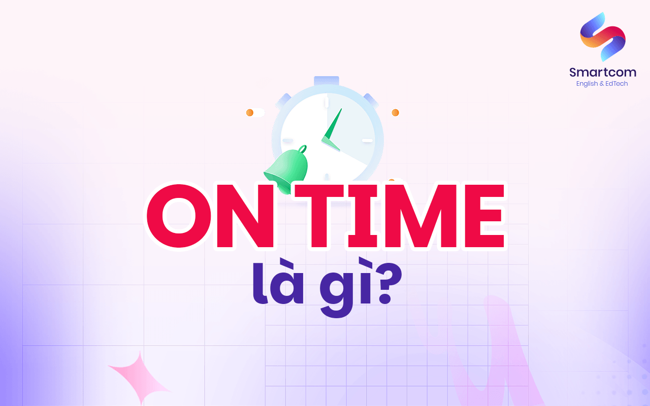 on time là gì
