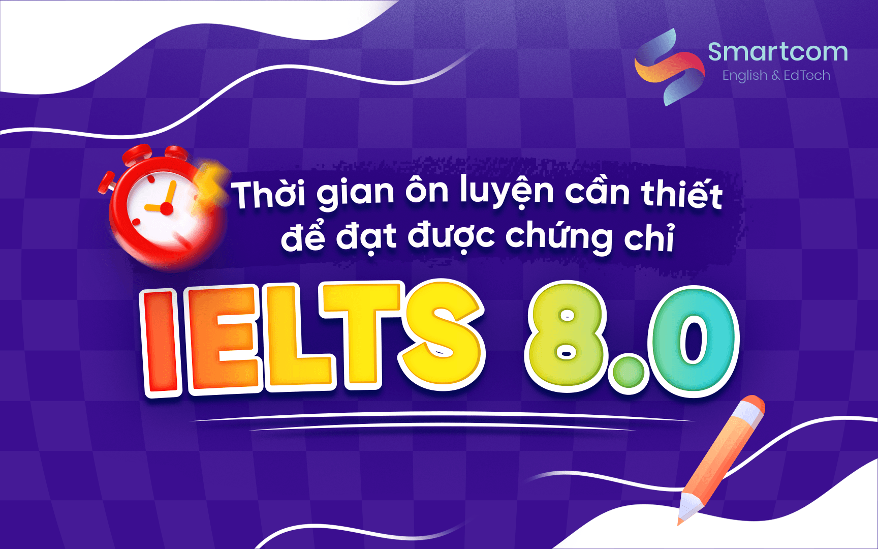 thời gian ôn luyện cần thiết để đạt chứng chỉ 8.0 thời gian ôn luyện cần thiết để đạt chứng chỉ 8.0
