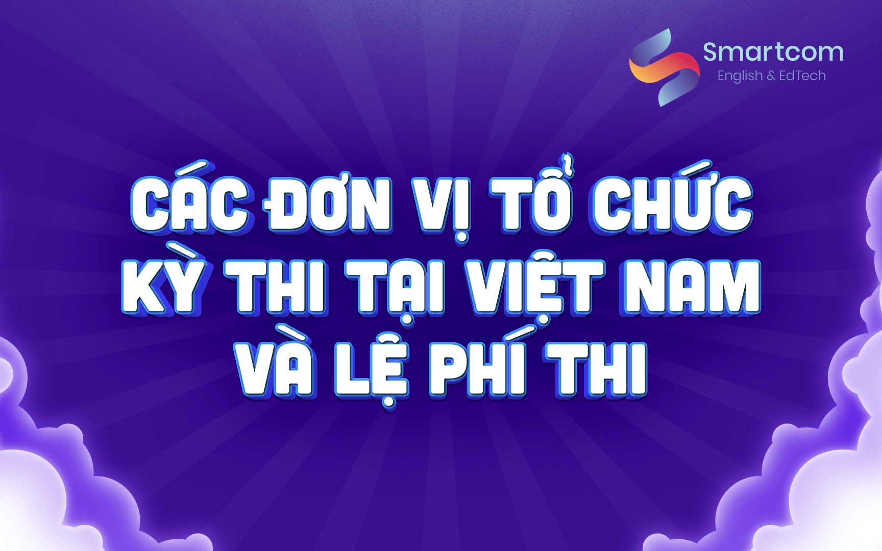 các đơn vị tổ chức kỳ thi tại việt nam
