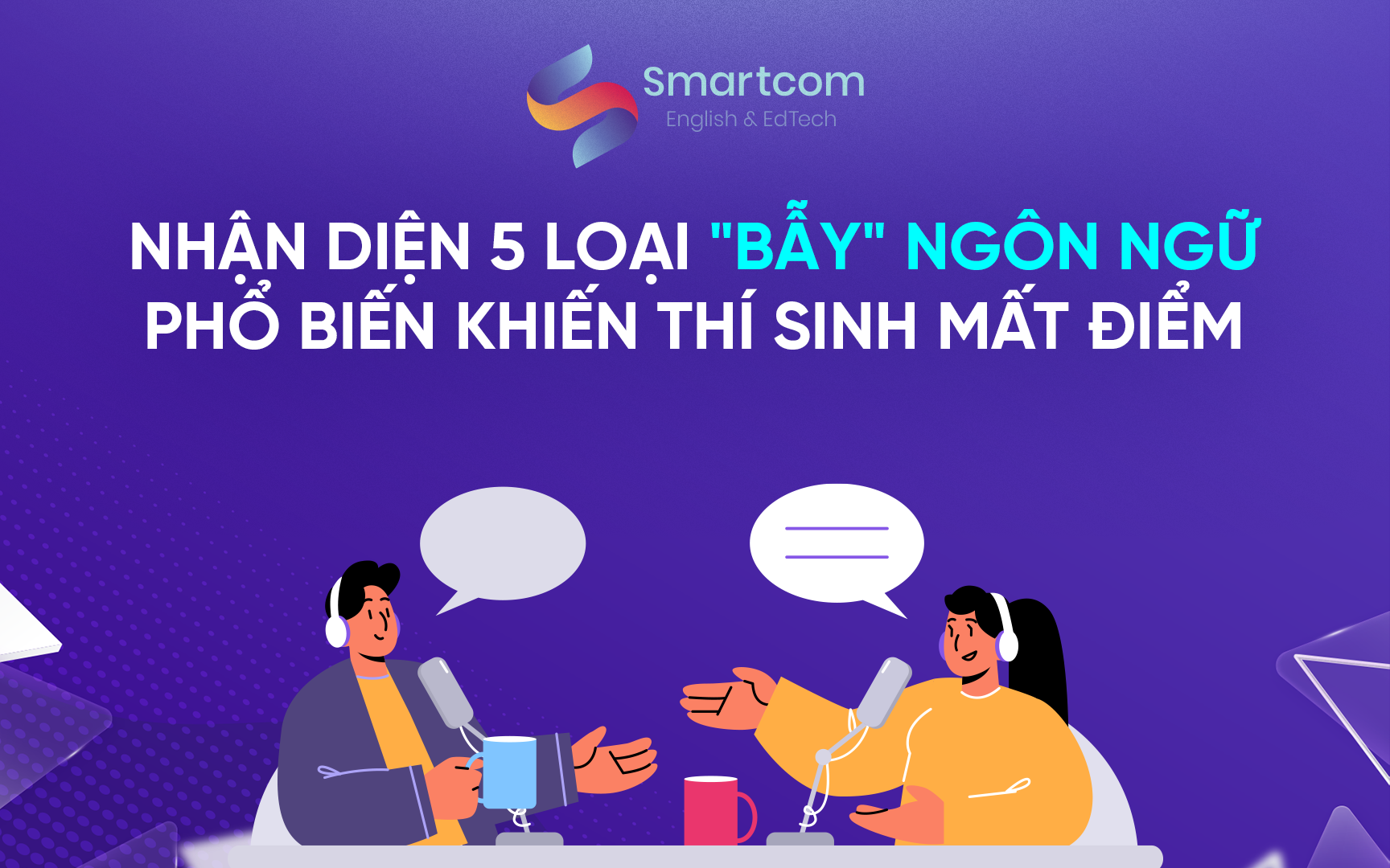 các loại bẫy ngôn ngữ phổ biến các loại bẫy ngôn ngữ phổ biến