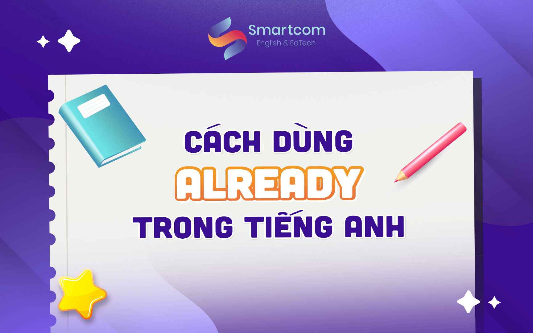 cách dùng already trong tiếng anh