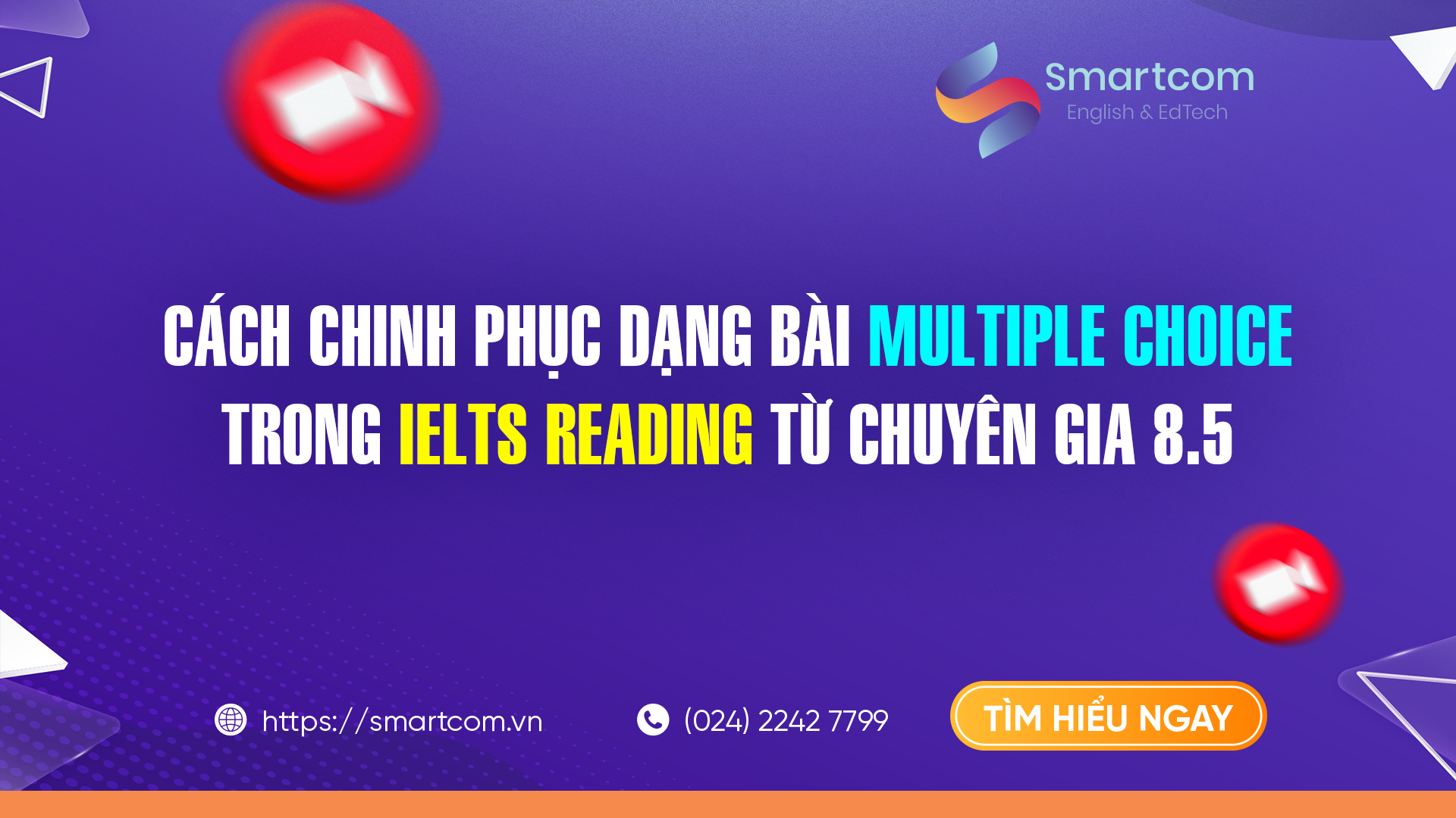 Cách làm bài Multiple Choice IELTS Reading