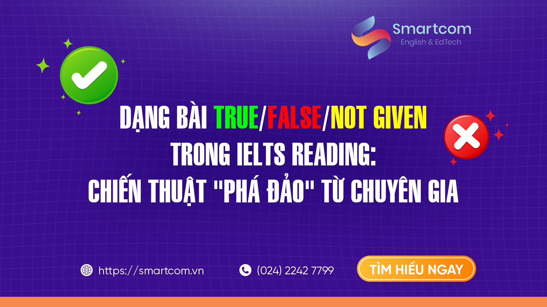 Cách làm True False Not Given IELTS Reading